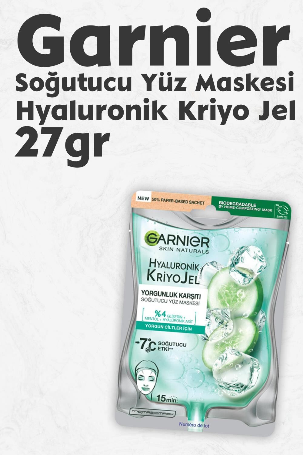 Garnier Soğutucu Yüz Maskesi Hyaluronik Kriyo Jel 27 gr