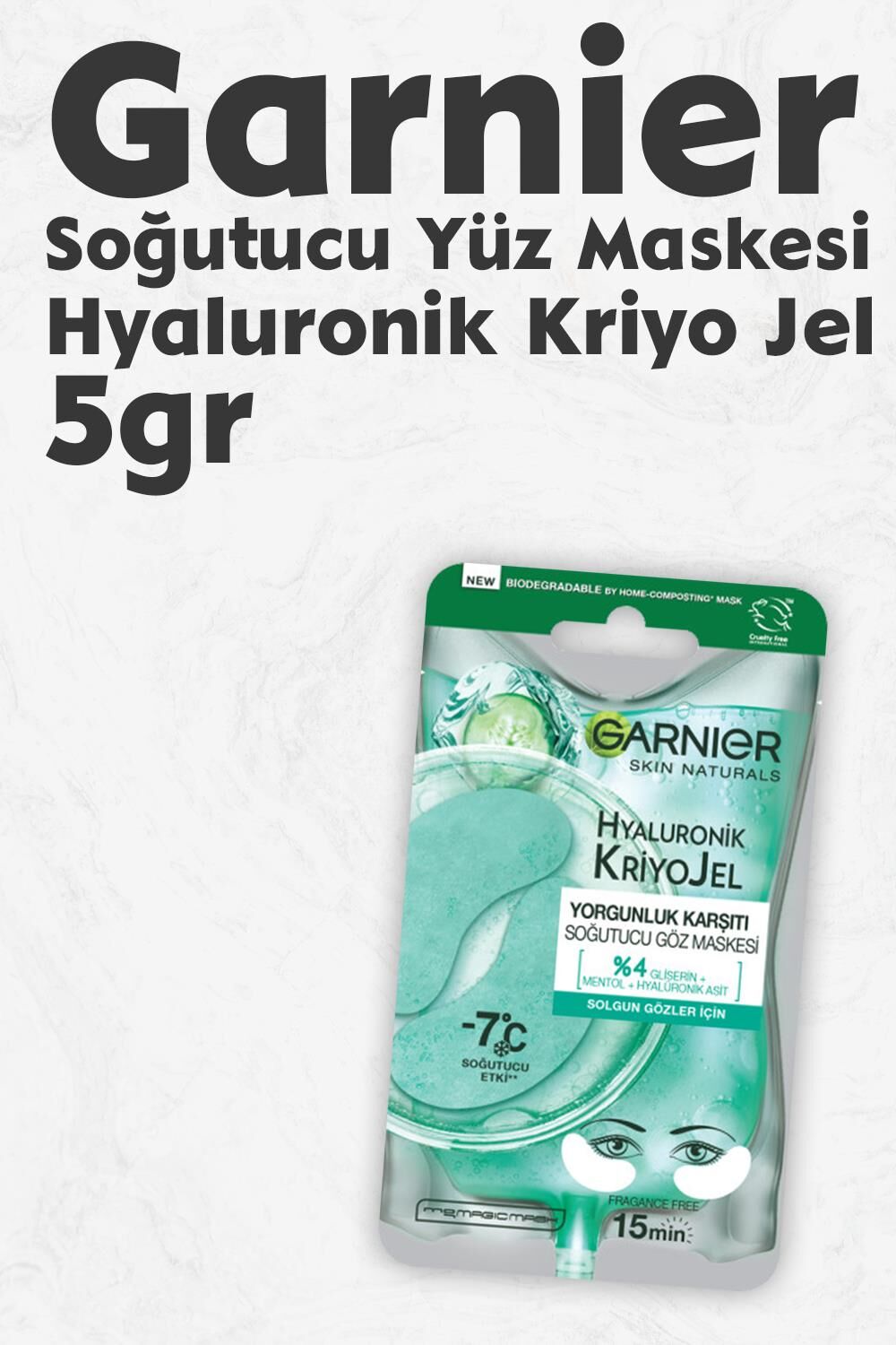 Garnier Soğutucu Göz Maskesi Hyaluronik Kriyo Jel 5 gr