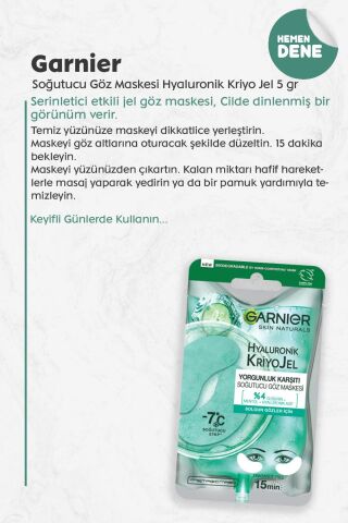 Garnier Soğutucu Göz Maskesi Hyaluronik Kriyo Jel 5 gr
