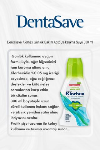 Dentasave Klorhex Günlük Bakım Ağız Çalkalama Suyu 300 ml 5 Al 4 Öde ve Rosie Pamuk