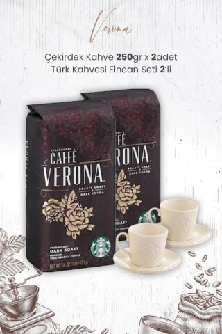 Starbucks Verona Çekirdek Kahve 250 gr x 2 Adet ve Türk Kahvesi Fincan Seti 2'li