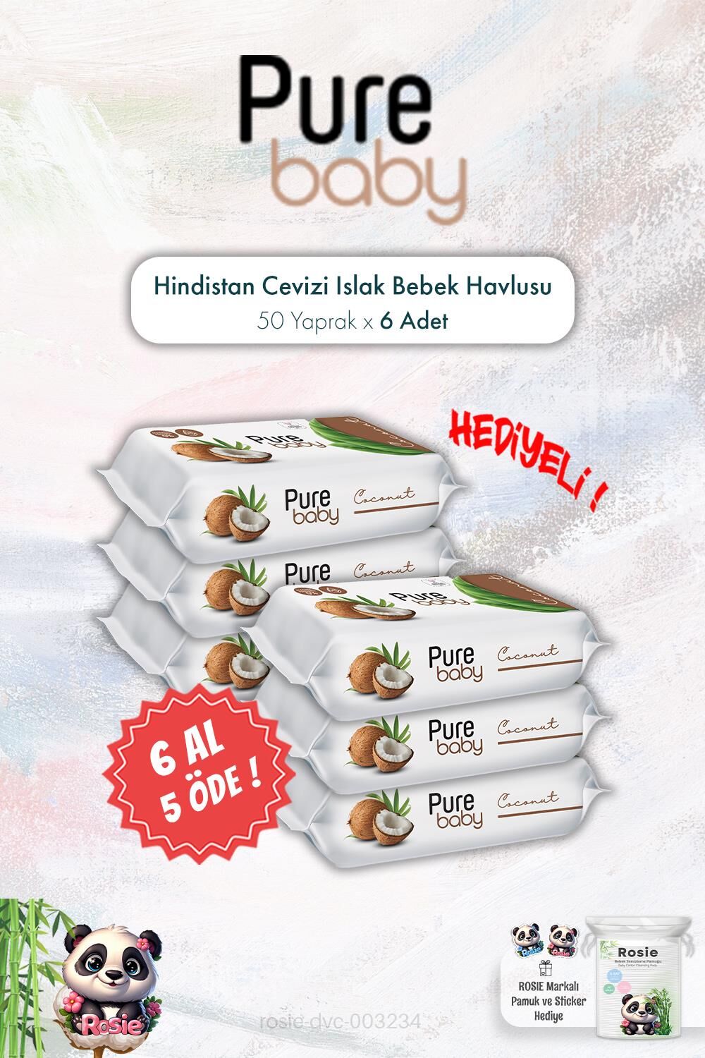 6 AL 5 ÖDE Pure Baby 50'li Hindistan Cevizli Islak Bebek Havlusu ve ROSIE