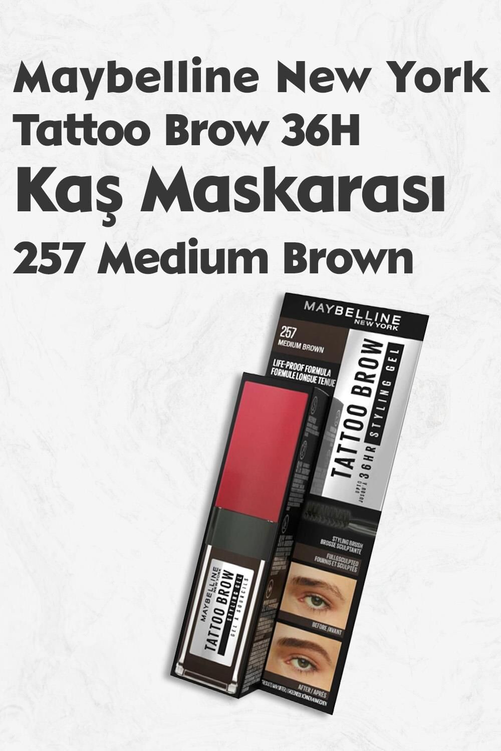 Maybelline Tattoo Brow 36H Kaş Maskarası 257 Medium Brown