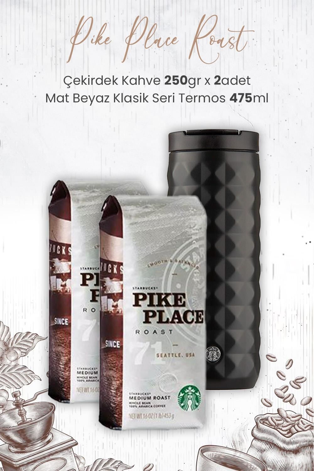 Starbucks Pike Place Roast Çekirdek Kahve 250 gr x 2 Adet ve Mat Siyah Termos 473 ml