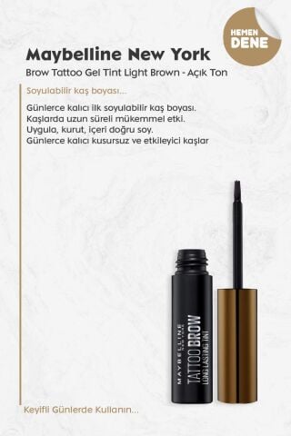 Maybelline Brow Tattoo Gel Tint Light Brown - Açık Ton