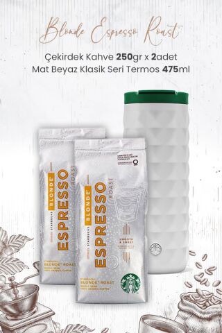 Starbucks Blonde Espresso Roast Çekirdek Kahve 250 gr x 2 Adet ve Mat Beyaz Termos 473 ml