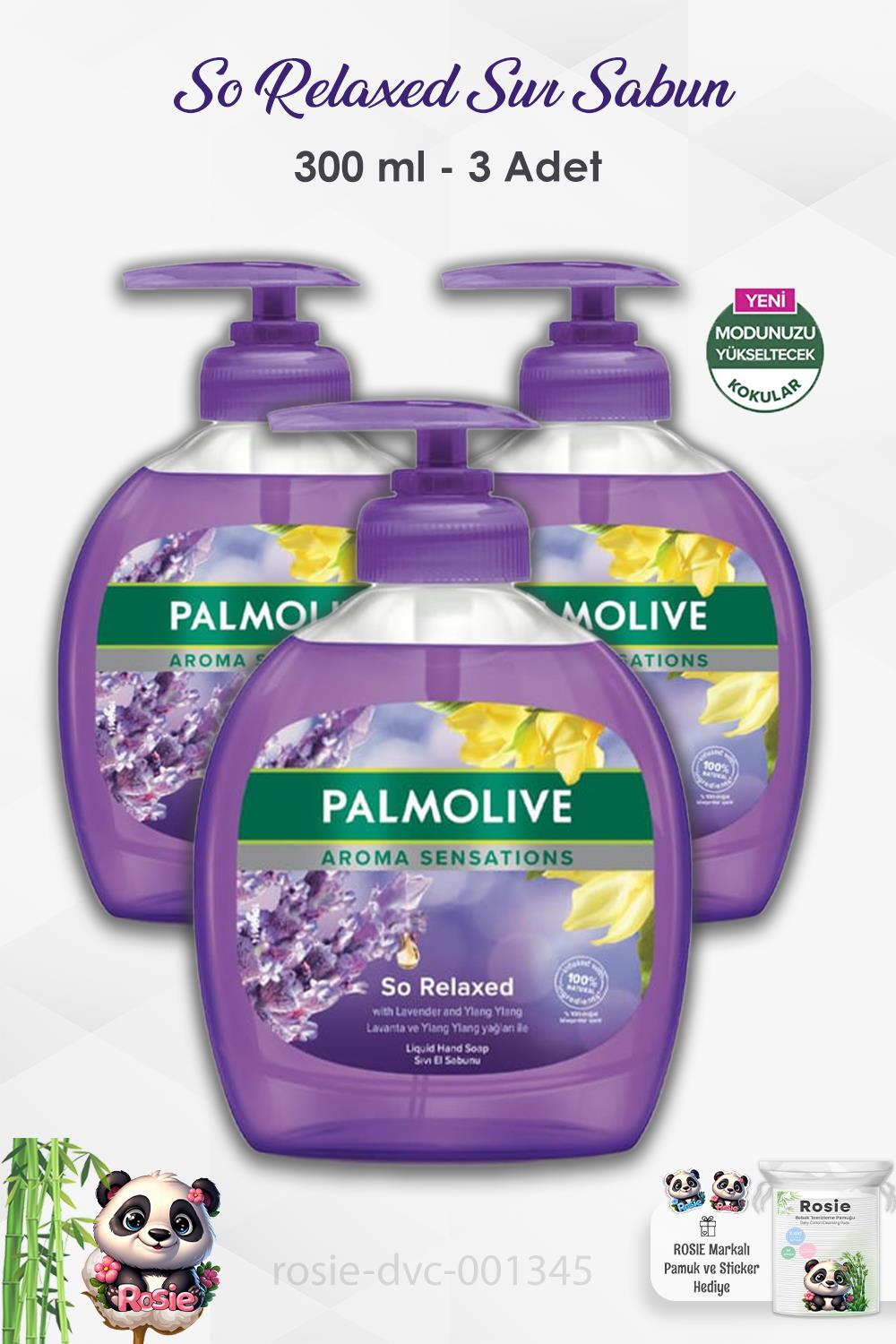 3'lü Set Palmolive Aroma Sensations So Relaxed Sıvı Sabun 300 ml ve ROSIE