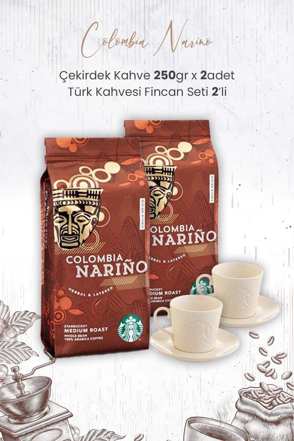 Starbucks Colombia Narino Çekirdek Kahve 250 gr x 2 Adet ve Türk Kahvesi Fincan Seti 2'li