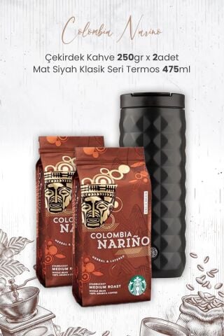 Starbucks Colombia Narino Çekirdek Kahve 250 gr x 2 Adet ve Mat Siyah Klasik Seri Termos