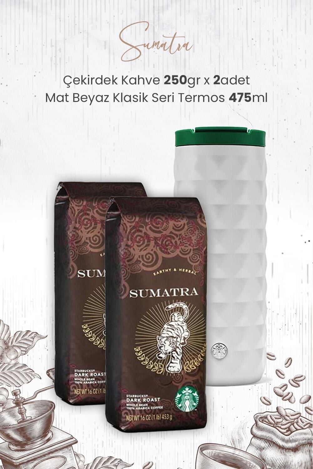 Starbucks Sumatra Çekirdek Kahve 250 gr x 2 Adet ve Mat Beyaz Termos 473 ml