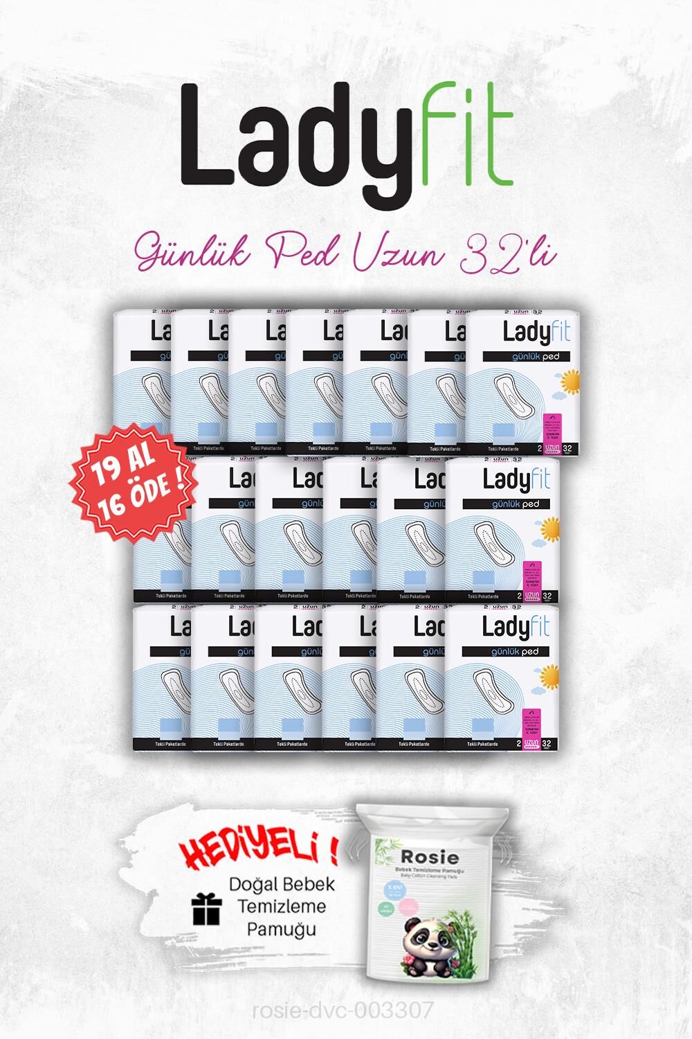 Ladyfit Günlük Ped 19 AL 16 ÖDE Uzun 32' li ve ROSIE