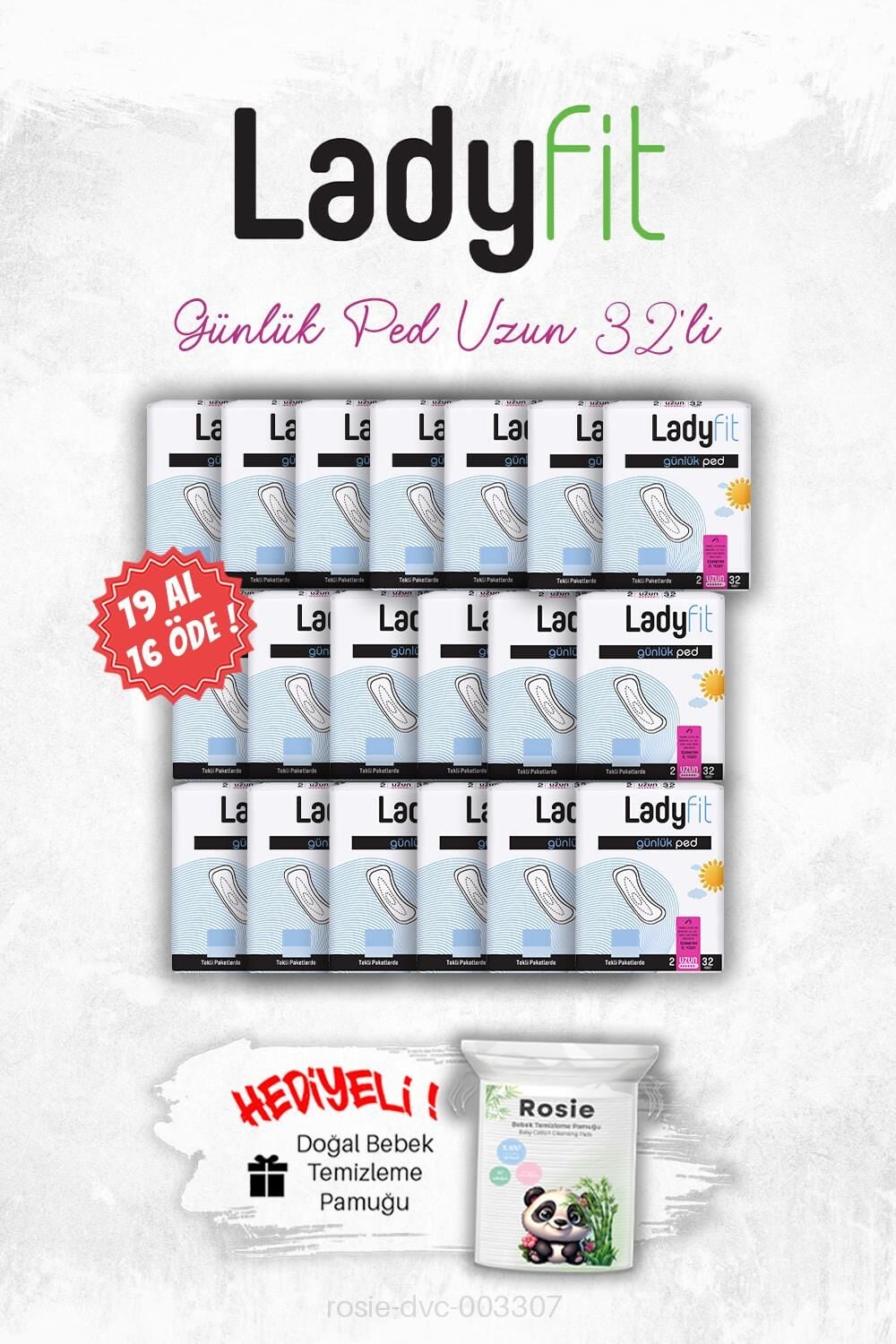 Ladyfit Günlük Ped 19 AL 16 ÖDE Uzun 32' li ve ROSIE
