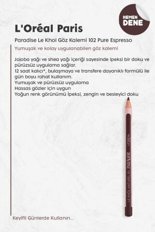 Loreal Paris Paradise Le Khol Göz Kalemi -  102 Pure Espresso