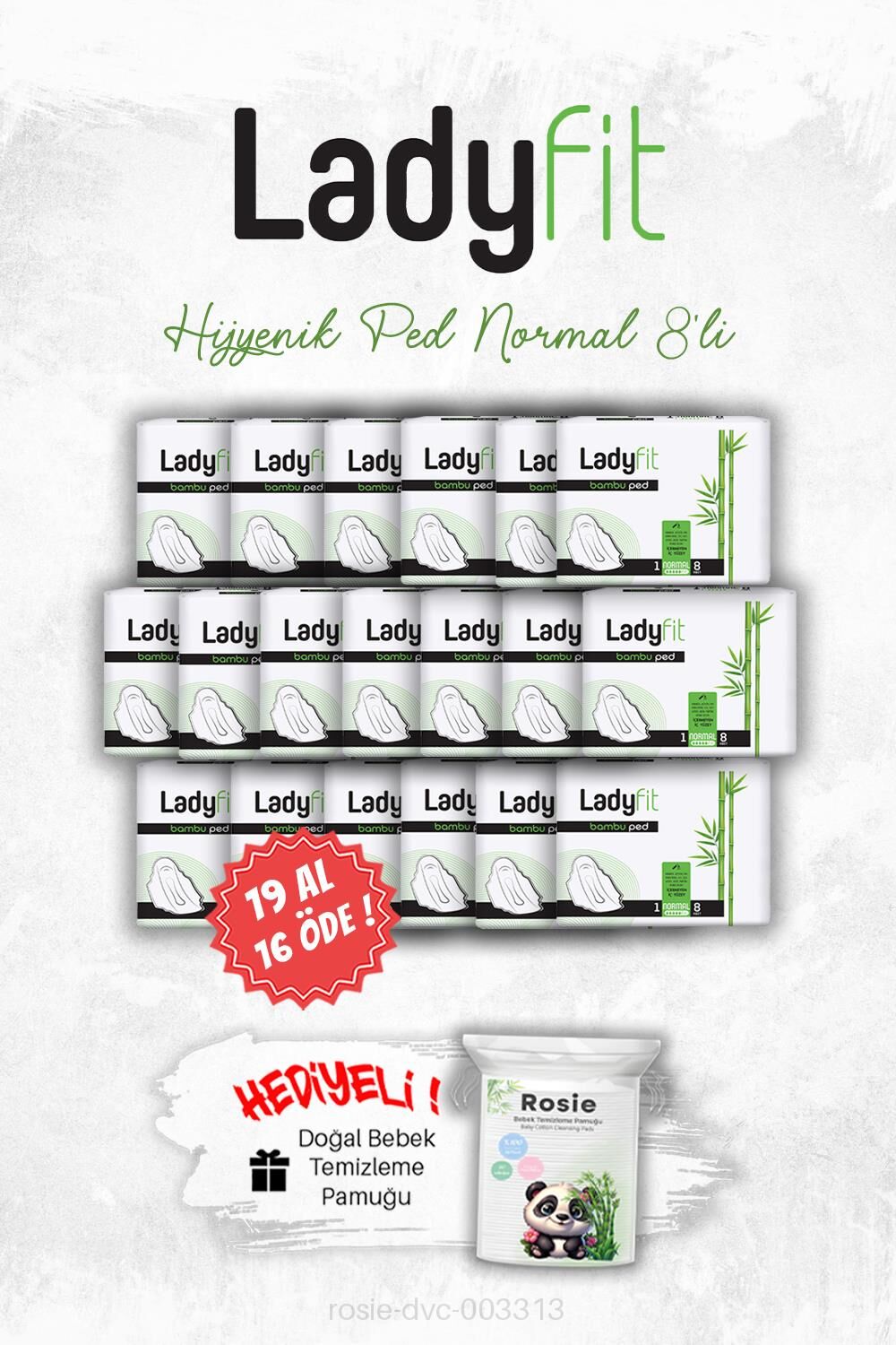 Ladyfit Hijyenik Ped 19 AL 16 ÖDE Normal 8' li ve ROSIE