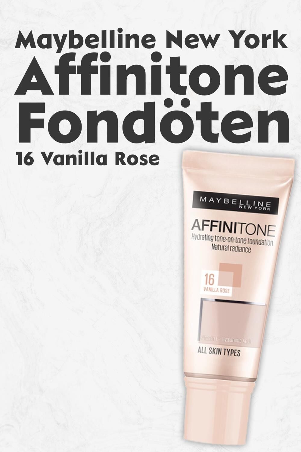 Maybelline New York Affinitone Fondöten 16 Vanilla Rose