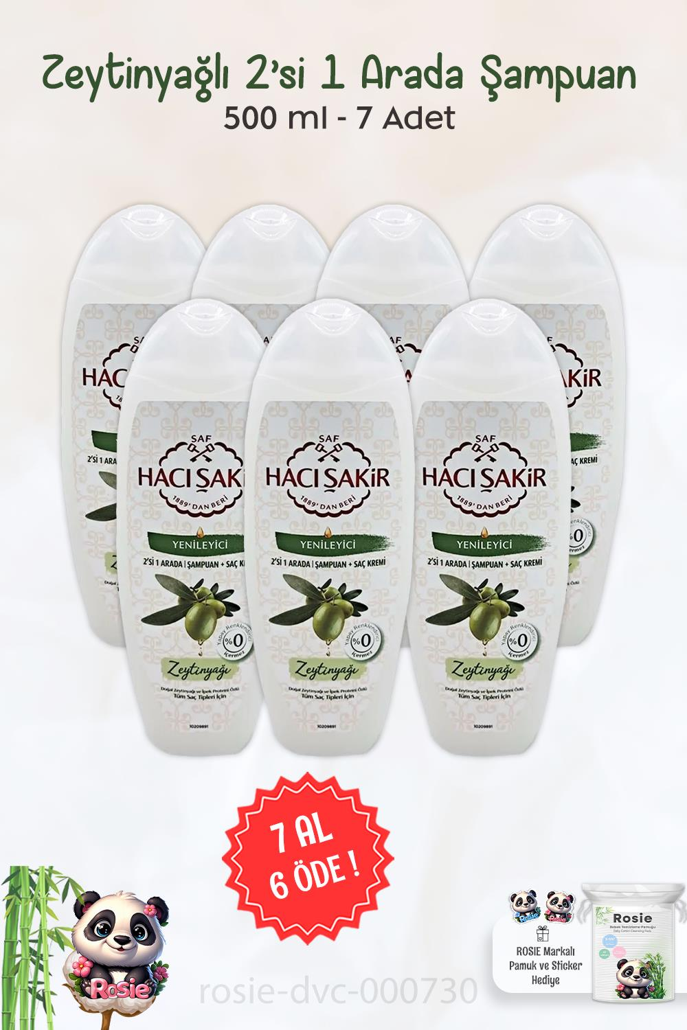 7 AL 6 ÖDE Hacı Şakir Zeytinyağlı 2si 1 Arada Şampuan Yenileyici 500 ml ve ROSIE