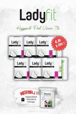 6 AL 5 ÖDE Ladyfit Hijyenik Ped Uzun 7' li ve ROSIE