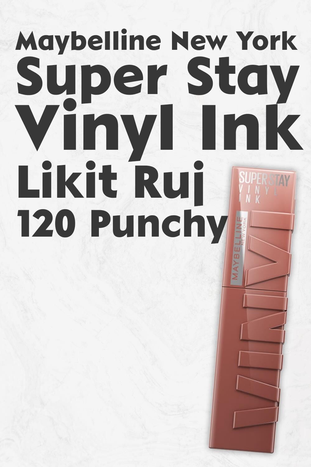 Maybelline New York Super Stay Vinyl Ink Likit Ruj 120 Punchy