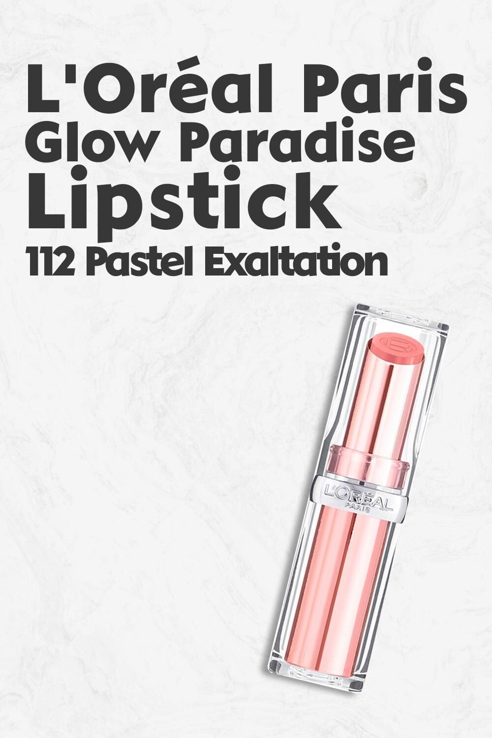 Loreal Paris Glow Paradise Lipstick 112 Pastel Exaltation