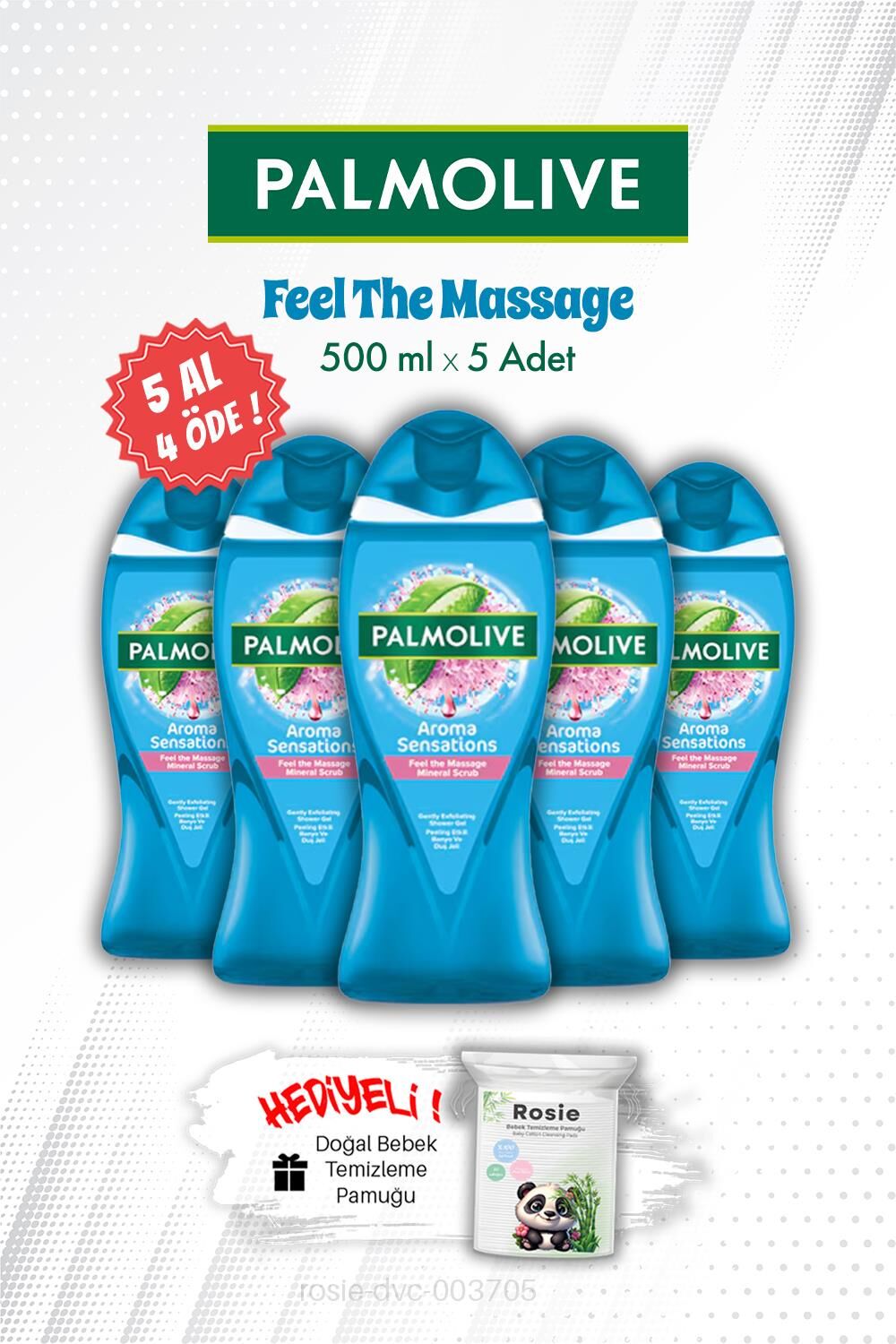 5 AL 4 ÖDE Palmolive Feel The Massage 500 ML Duş Jeli ve ROSIE
