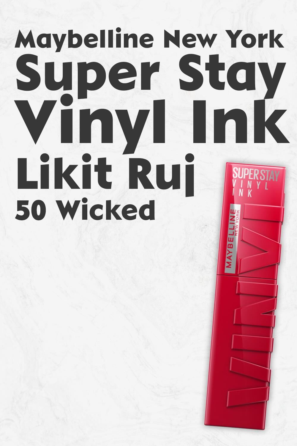 Maybelline New York Super Stay Vinyl Ink Likit Ruj 50 Wicked