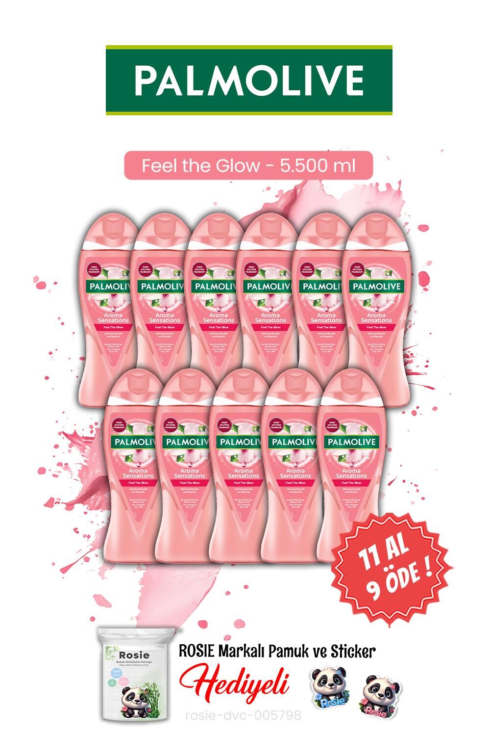 Palmolive 11 AL 9 ÖDE, Feel The Glow Manolya Özlü 500 ml ve Rosie Hediye