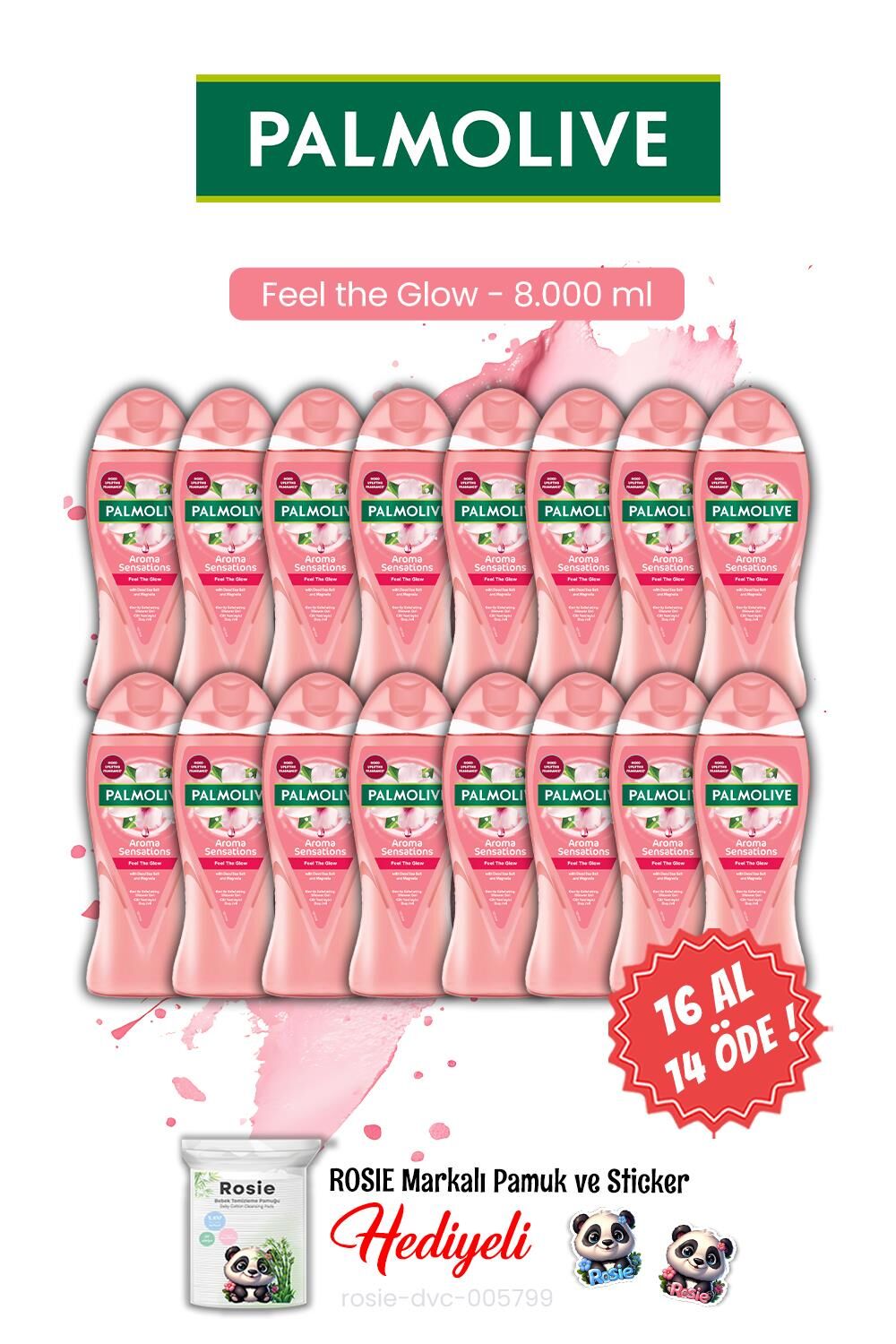 16 AL 14 ÖDE, Palmolive Feel The Glow Manolya Özlü 500 ml ve Rosie Hediye