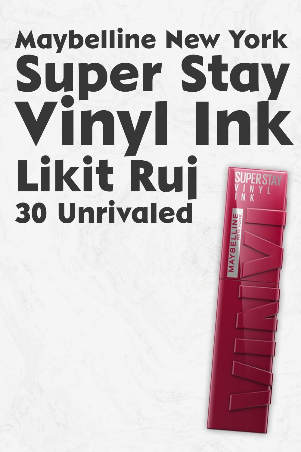 Maybelline New York Super Stay Vinyl Ink Likit Ruj 30 Unrivaled