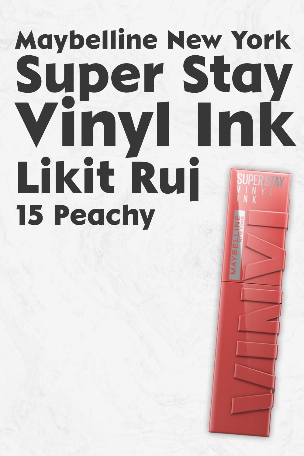 Maybelline New York Super Stay Vinyl Ink Likit Ruj 15 Peachy