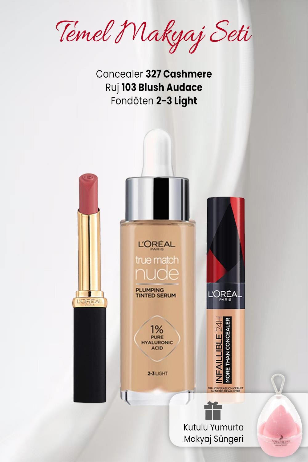 Loreal Paris True Match Nude Serum 2-3, Color Riche 103, Than Concealer 327 ve Makyaj Süngeri Pembe