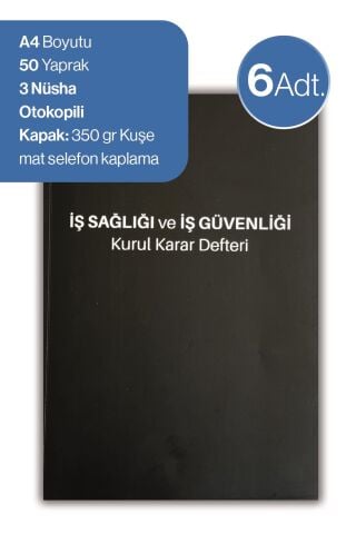 Düvenci 6 adet İş Sağlığı ve İş Güvenliği Kurul Karar Defteri
