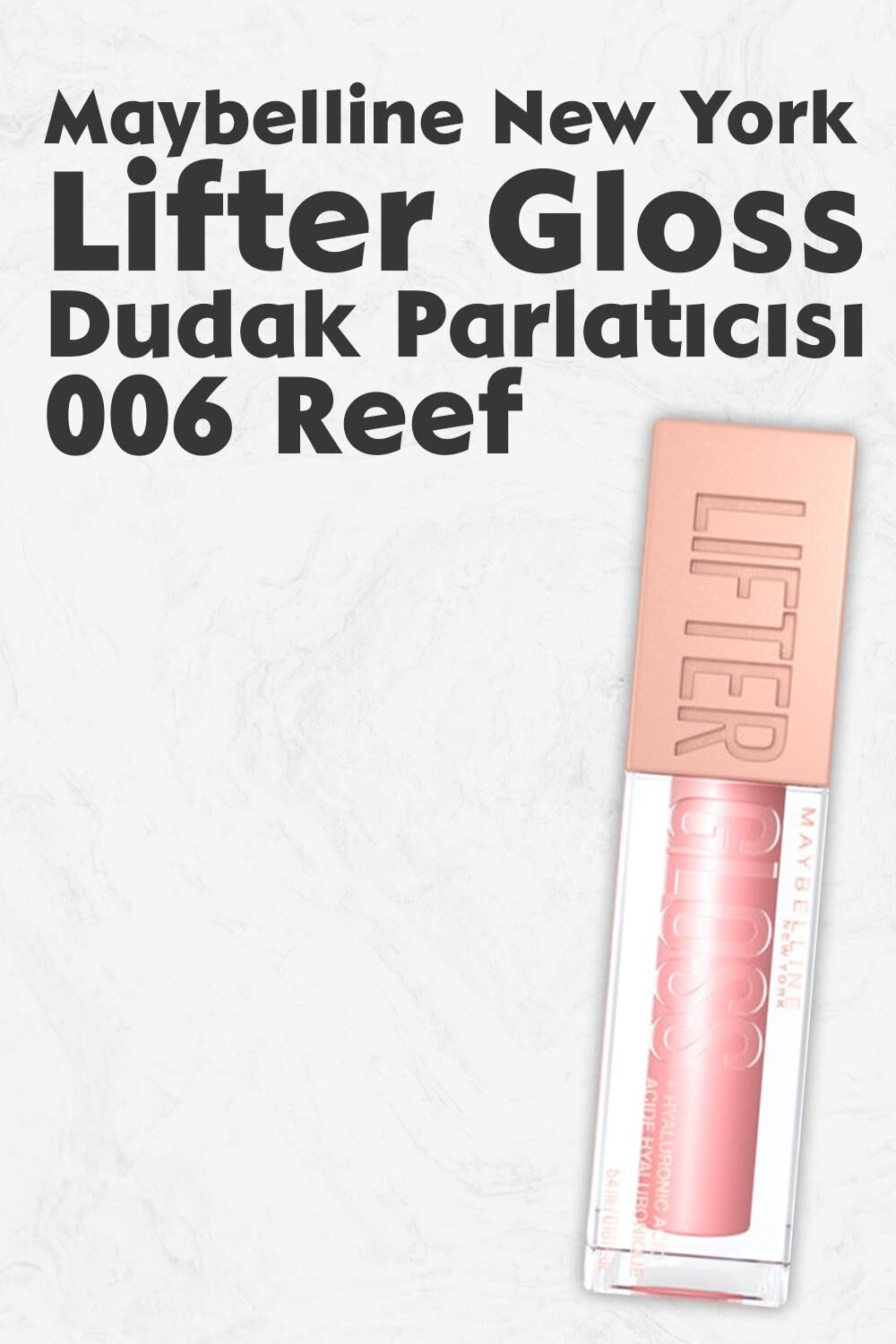 Maybelline New York Lifter Gloss Dudak Parlatıcısı 006 Reef