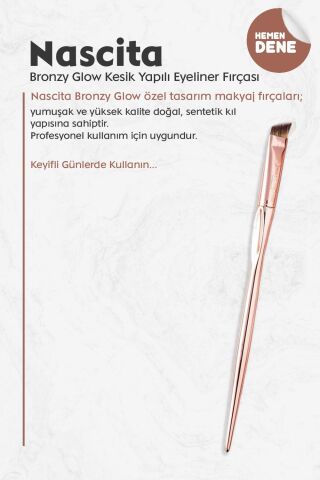 Nascita Bronzy Glow Kesik Yapılı Eyeliner Fırçası