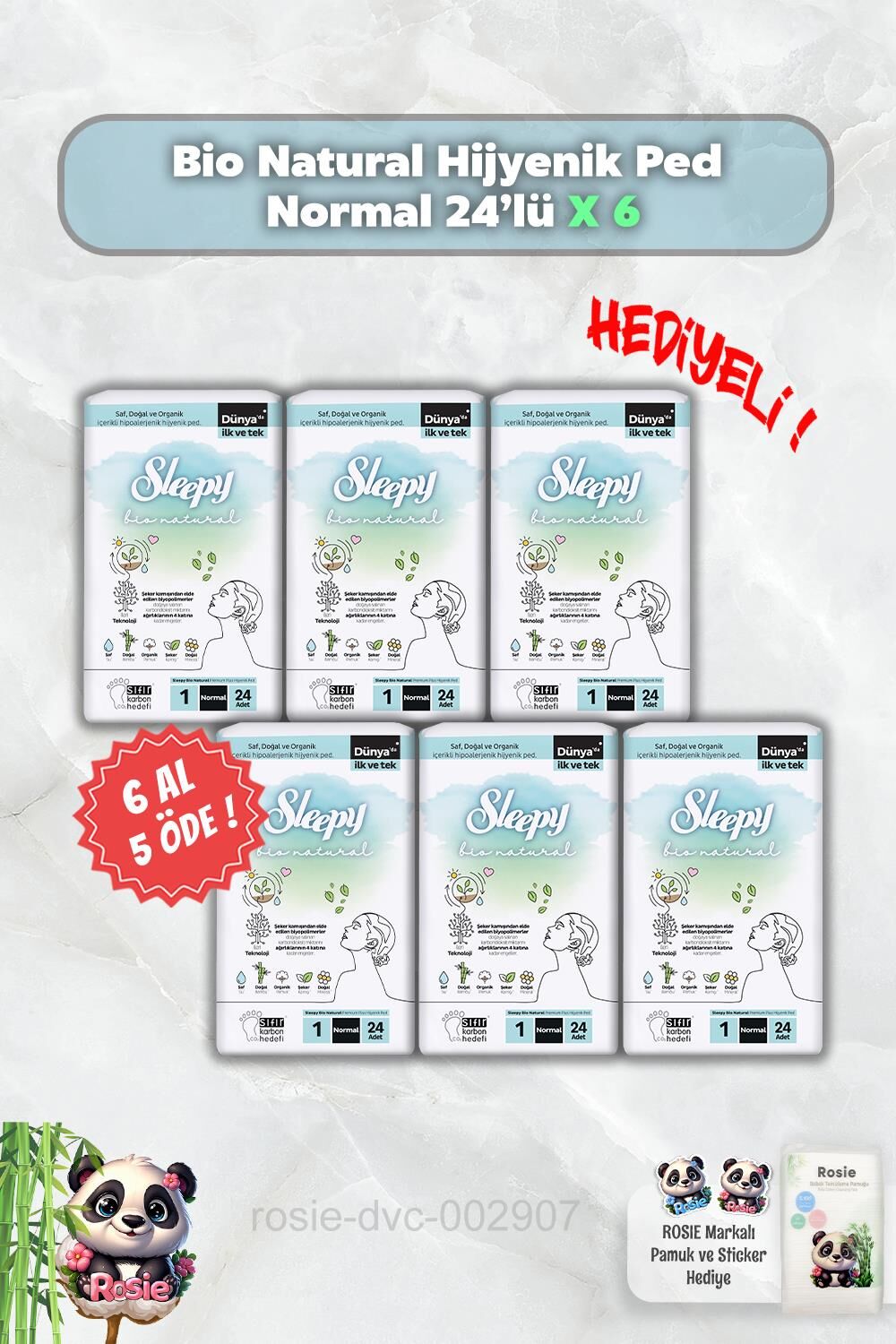 Sleepy 6 AL 5 ÖDE Bio Natural Hijyenik Ped Normal 24'lü ve Rosie