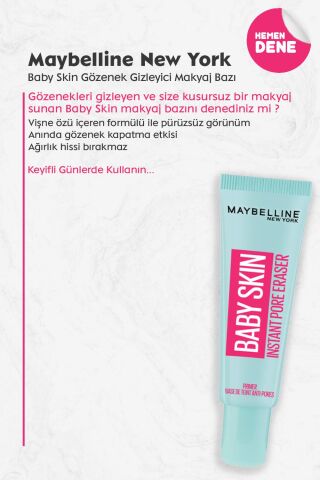 Maybelline New York Baby Skin Gözenek Gizleyici Makyaj Bazı