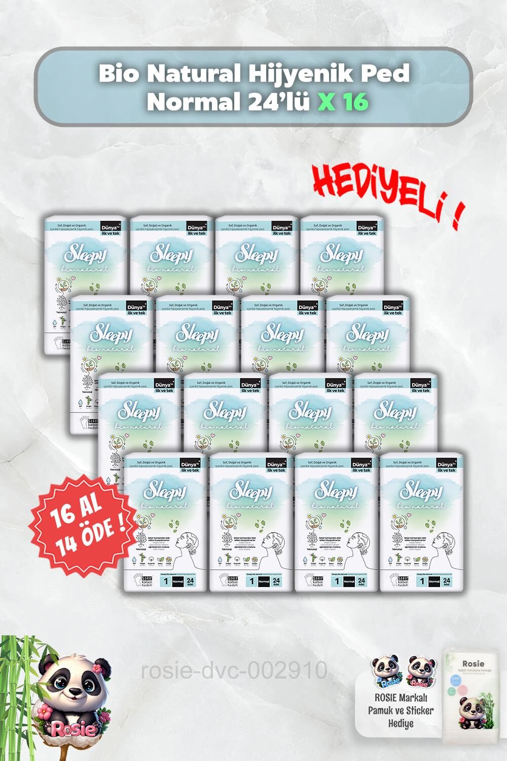 16 AL 14 ÖDE Hijyenik Ped Normal 24'lü Sleepy Bio Natural ve Rosie