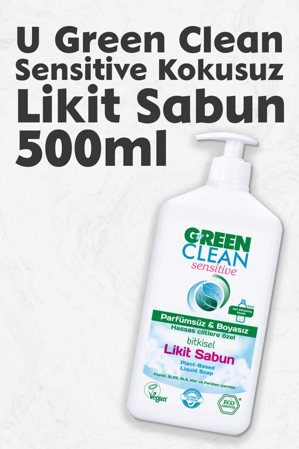 U Green Clean Organik Kokusuz Likit Sensitive Sabun 500 ML