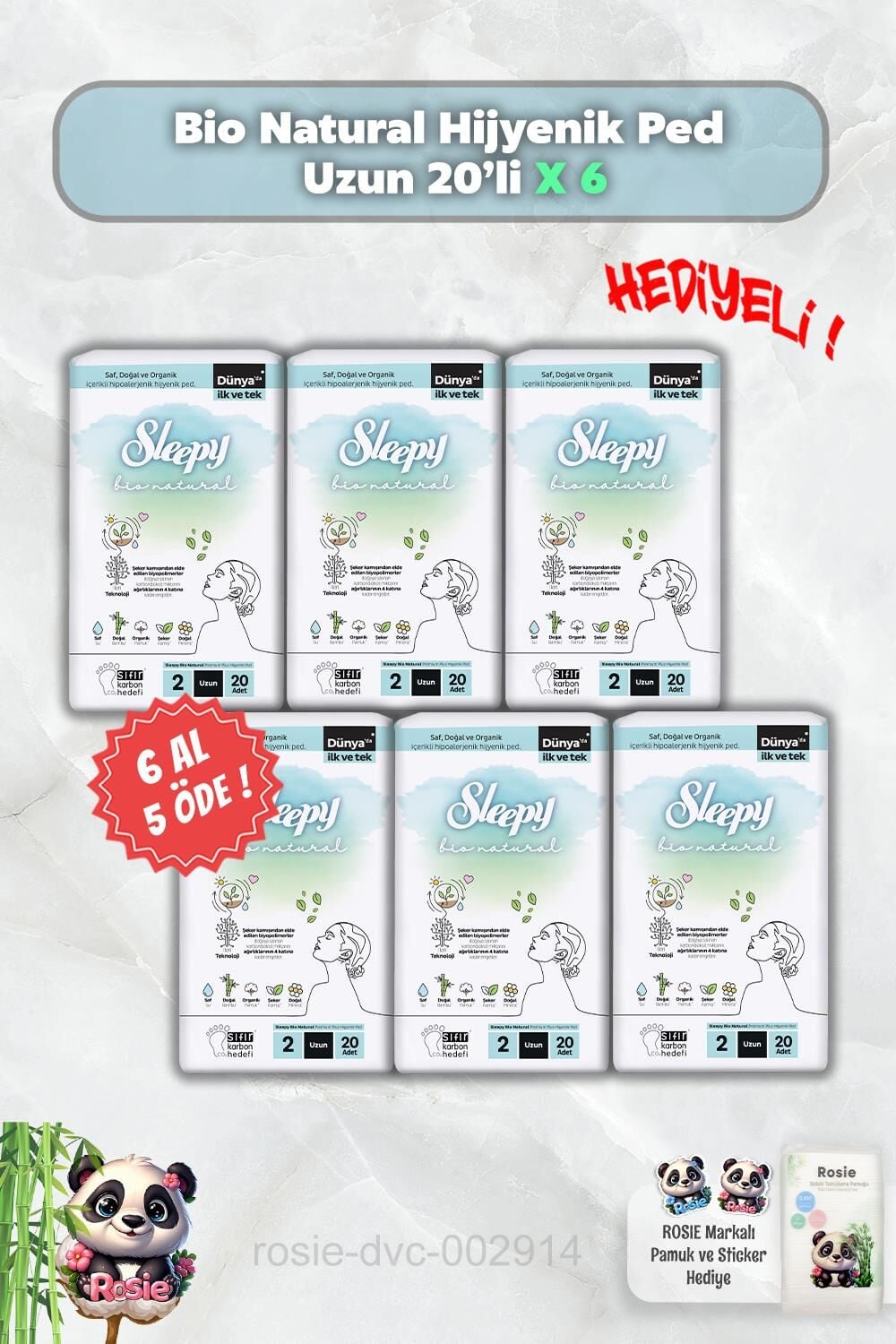 Sleepy 6 AL 5 ÖDE Bio Natural Hijyenik Ped Uzun 20'li ve Rosie