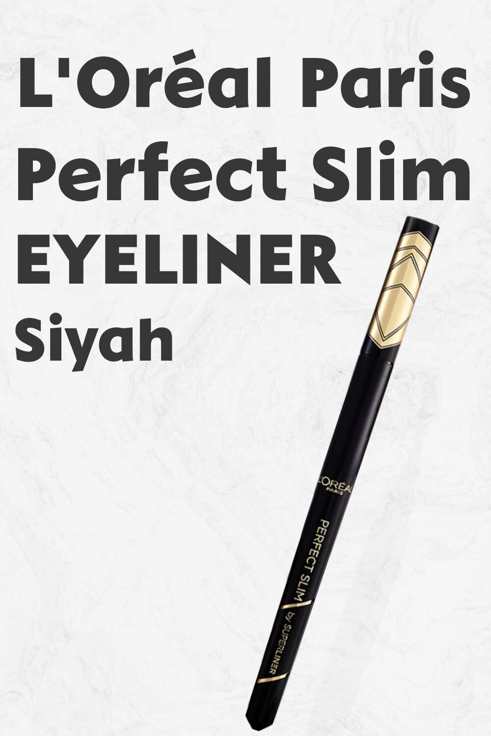 Loreal Paris Perfect Slim Eyeliner Siyah