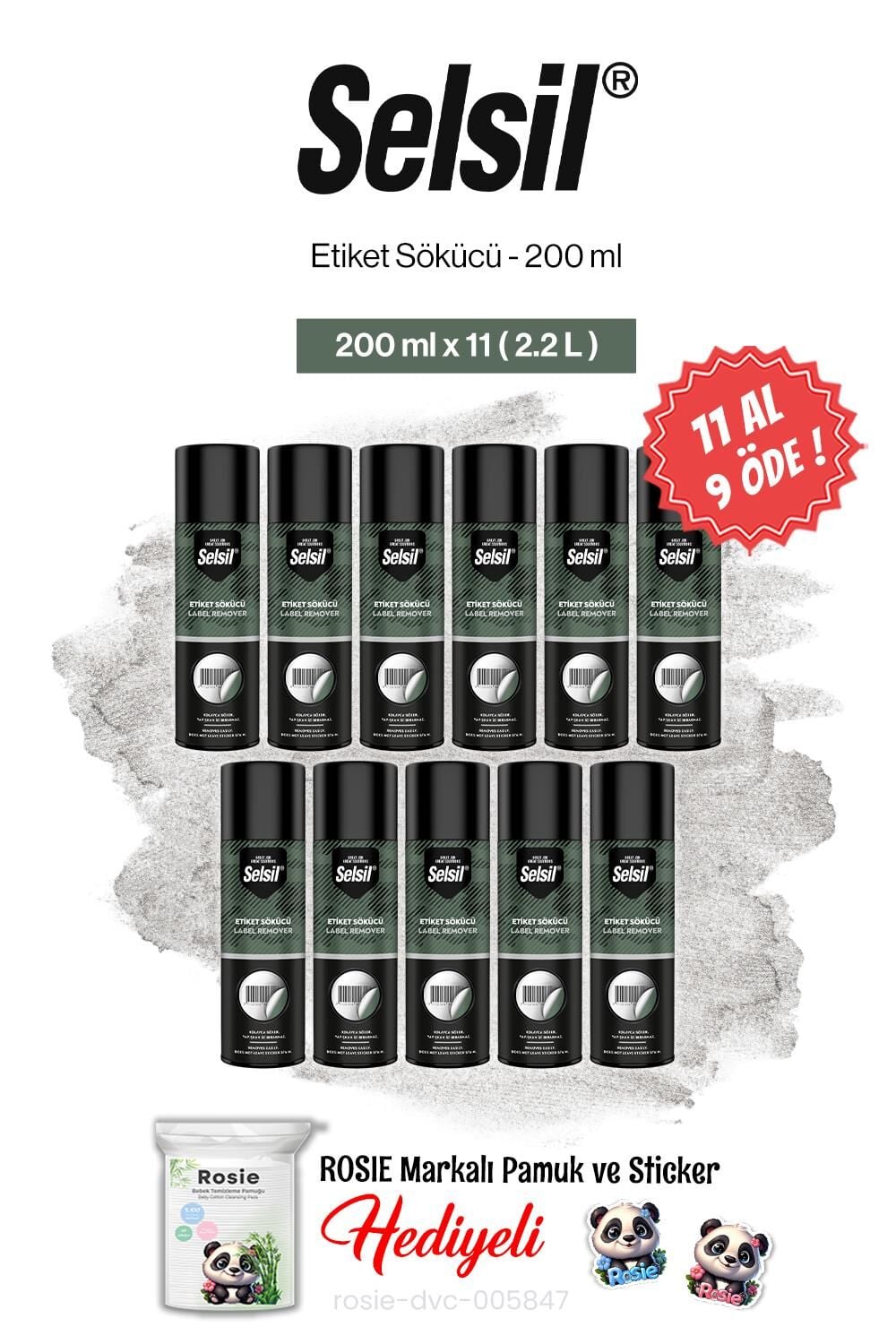11 AL 9 ÖDE Selsil Etiket Sökücü 200 ml ve rosie pamuk