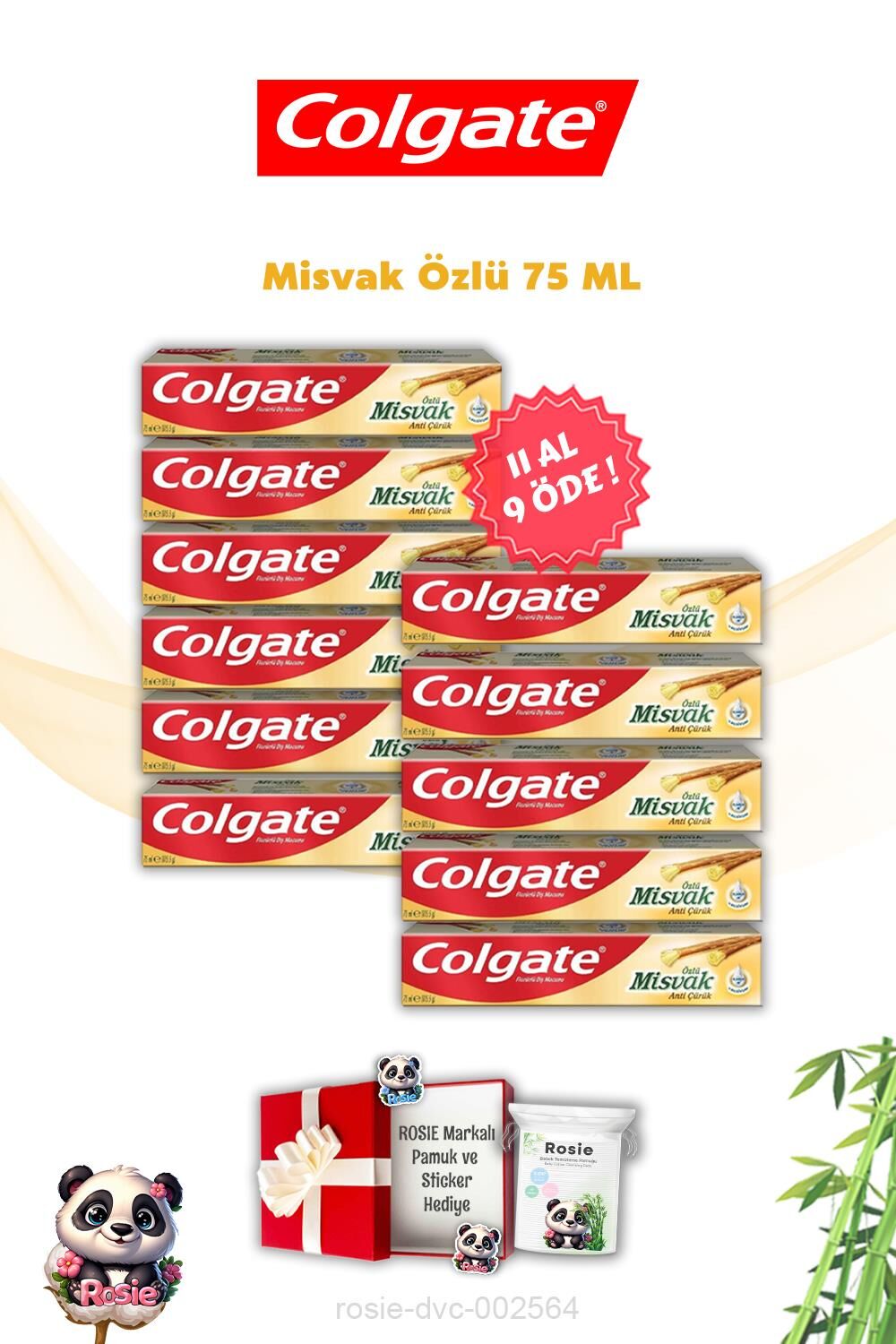 Misvak Özlü Diş Macunu 11 AL 9 ÖDE Colgate ve Rosie