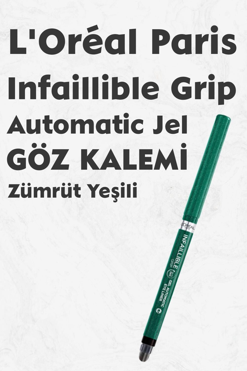 Loreal Paris Infaillible Grip Automatic Jel Göz Kalemi Zümrüt Yeşili