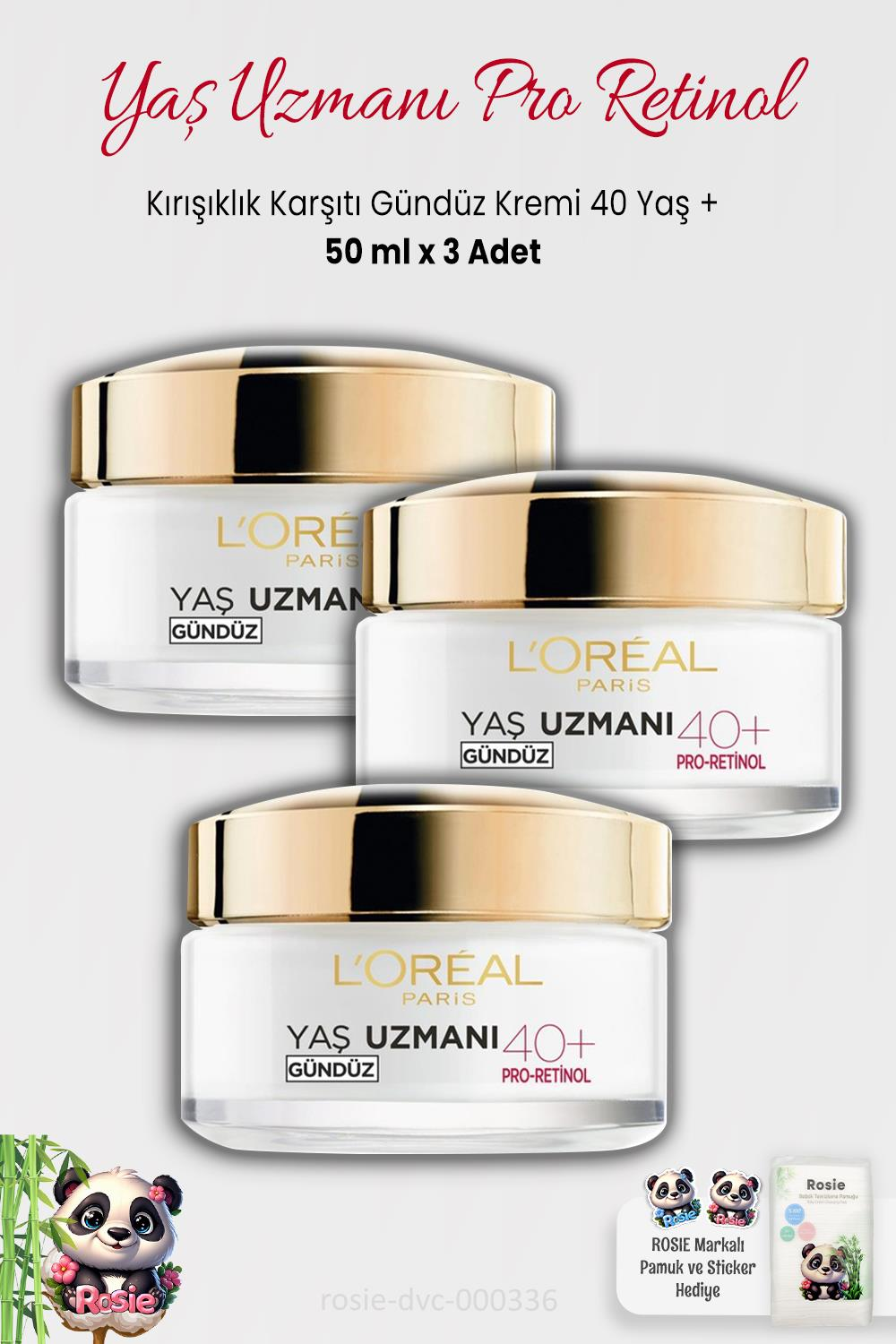 3 Adet Loreal Paris Kırışıklık Karşıtı Gündüz Kremi 40+ Pro-Retinol 50 ml ve ROSIE