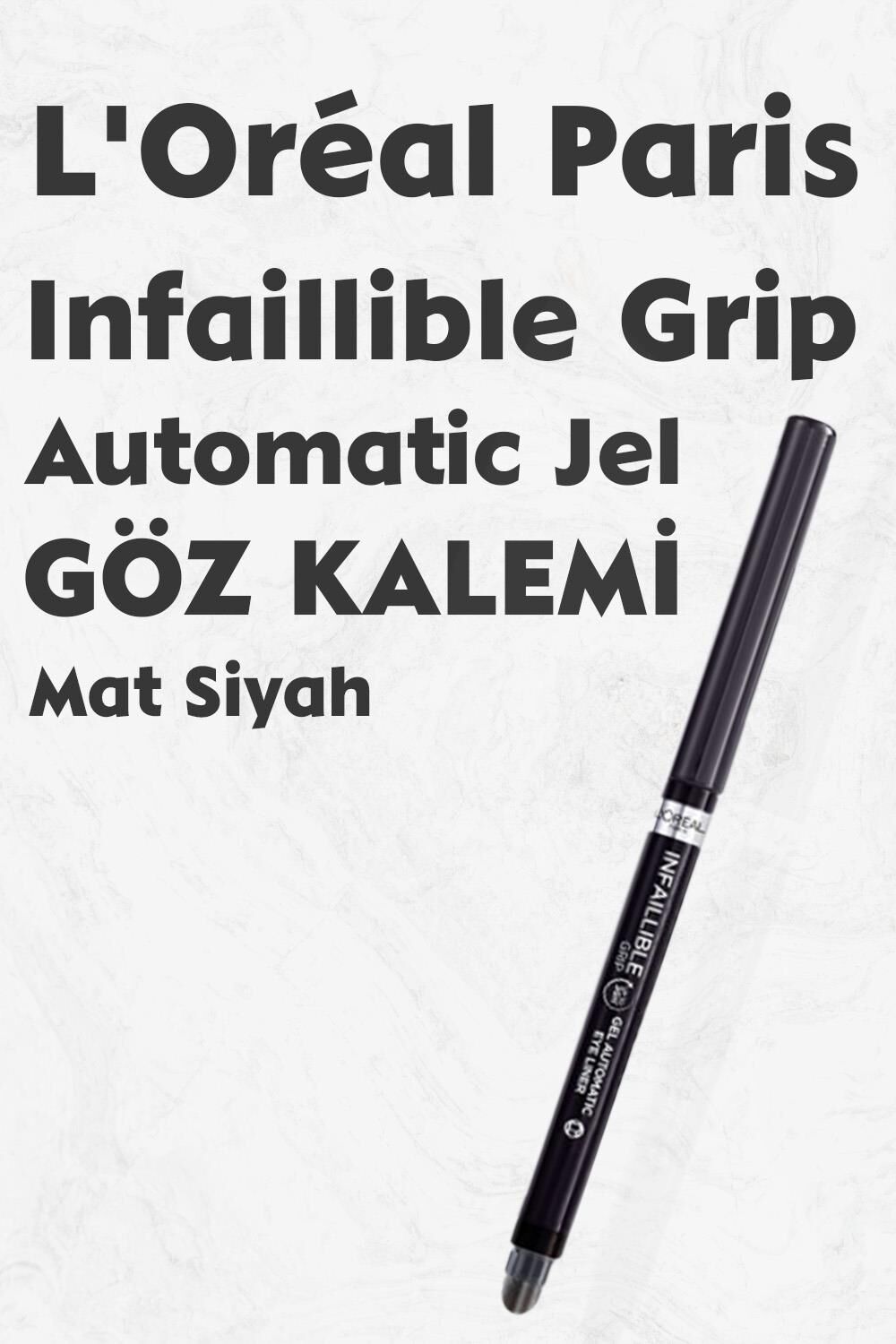 Loreal Paris Infaillible Grip Automatic Jel Göz Kalemi Mat Siyah