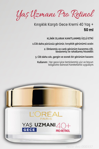 3 Adet Loreal Paris Kırışıklık Karşıtı Gece Kremi 40+ Pro-Retinol 50 ml ve ROSIE