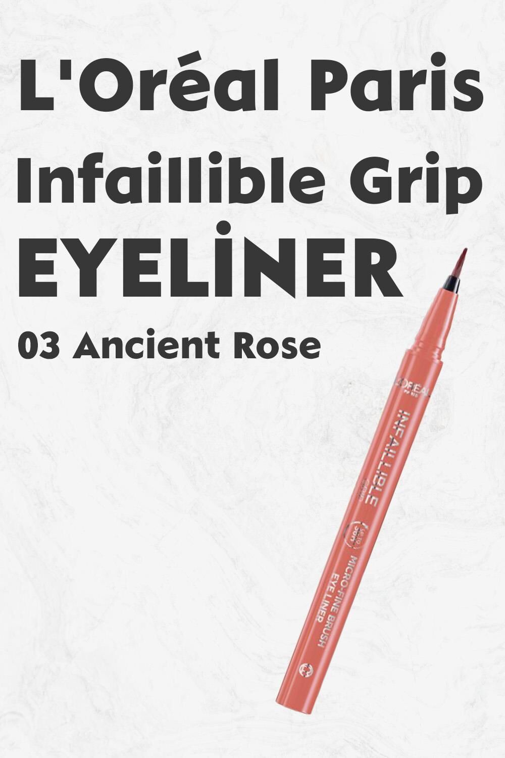 Loreal Paris Infaillible Grip Eyeliner 03 Ancient Rose