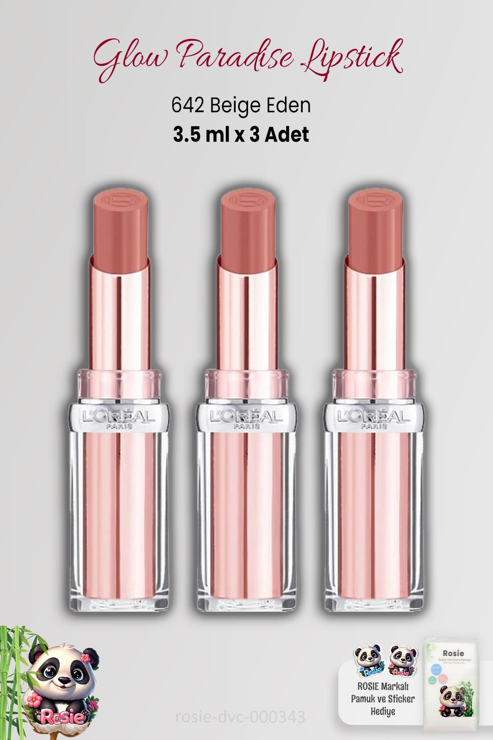 3 Adet Loreal Paris Glow Paradise Lipstick 642 Beige Eden ve ROSIE