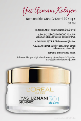 3 Adet Loreal Paris Yaş Uzmanı Nemlendirici Gündüz Kremi 30+ 50 ml ve ROSIE