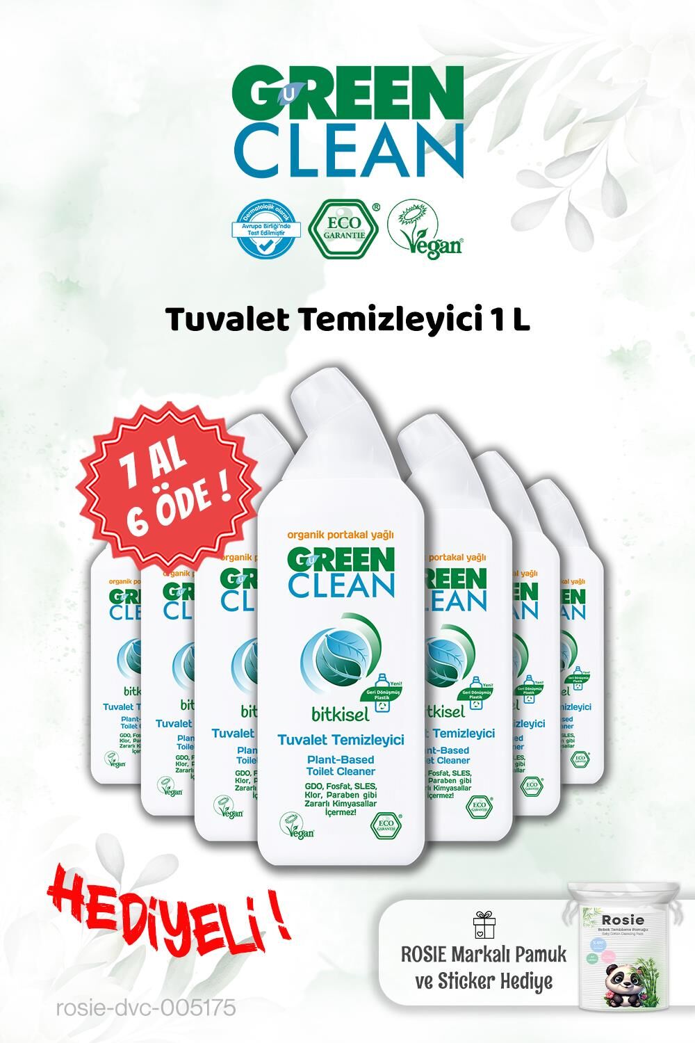 Green Clean Tuvalet Tem. 7 AL 6 ÖDE 750 ml ve Rosie Hediye