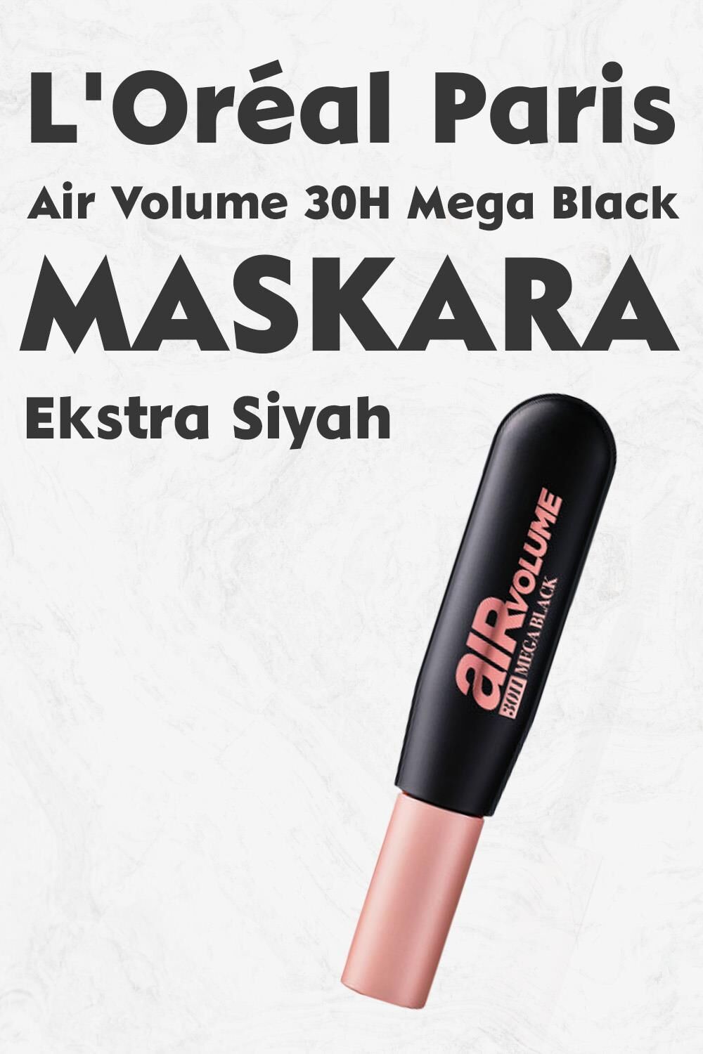 Loreal Paris Air Volume 30H Mega Black Maskara Ekstra Siyah
